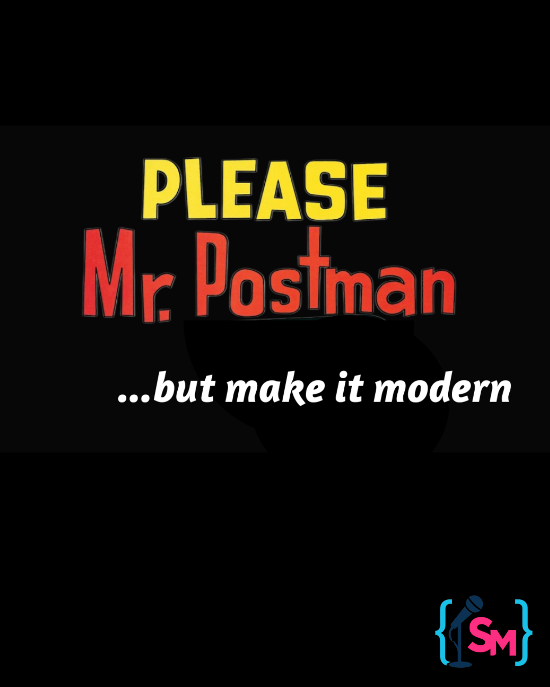Please Mr Postman but modern, by Sonya Mathews